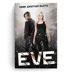 Eve, an urban fantasy novel by Mark Jonathan Runte