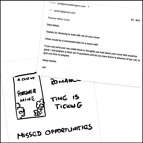 Photo of an email to a client setting up a zoom call plus a hand written note from a client with some ideas for cover designs.